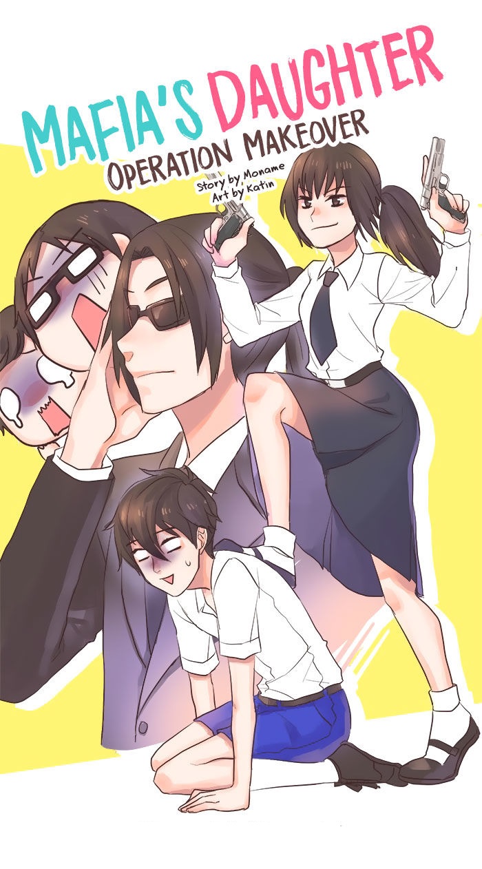 Mafia’s Daughter: Operation Makeover Chapter 02 Gambar 1
